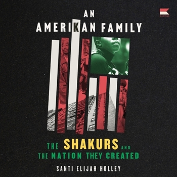 Audio CD An Amerikan Family: The Shakurs and the Nation They Created Book