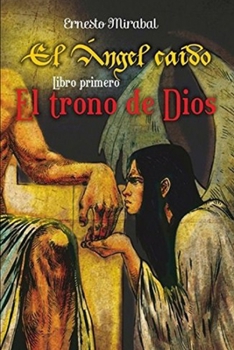 Paperback El Angel Caido: El Trono de Dios [Spanish] Book