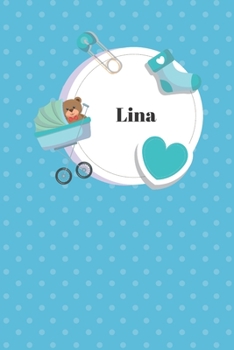 Paperback Lina: Liniertes Babytagebuch Notizbuch oder Kinder Notizheft liniert - Eltern Journal f?r M?nner und Frauen mit Linien [German] Book