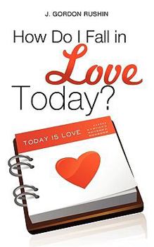 Paperback How Do I Fall in Love Today? Book