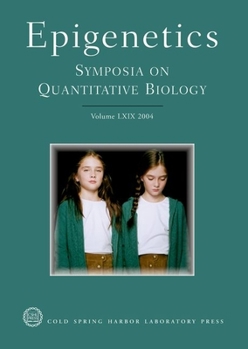 Paperback Epigenetics: Cold Spring Harbor Symposia on Quantitative Biology, Volume LXIX Book