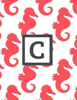C: Letter Monogrammed Daily Planner January 2020 - December 2020 Appointment Book Day Schedule - Cute Seahorse (8.5"x11")