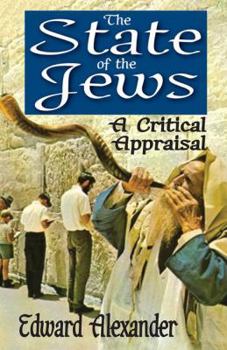 Hardcover The State of the Jews: A Critical Appraisal Book