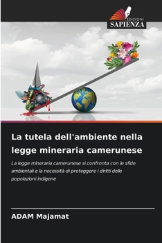 Paperback La tutela dell'ambiente nella legge mineraria camerunese [Italian] Book