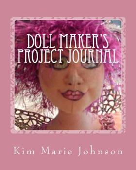Paperback Dollmaker's Project Journal Book