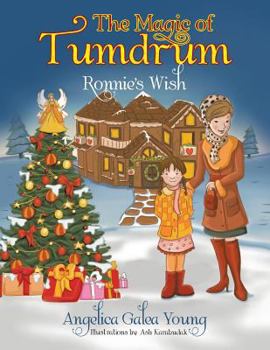 Paperback The Magic of Tumdrum: Ronnie's Wish Book