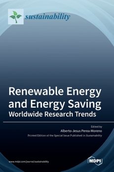 Hardcover Renewable Energy and Energy Saving: Worldwide Research Trends Book