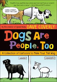 Paperback Dogs Are People, Too: A Collection of Cartoons to Make Your Tail Wag Book