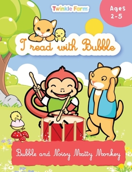 Paperback Bubble and Noisy Matty Monkey: I read with Bubble Book