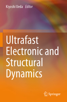 Paperback Ultrafast Electronic and Structural Dynamics Book
