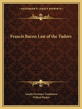 Paperback Francis Bacon Last of the Tudors Book