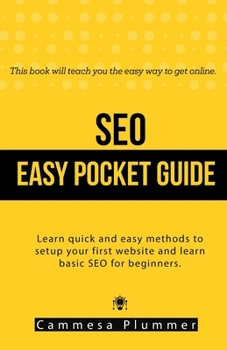 Paperback SEO Easy Pocket Guide: Learn Quick and Easy Methods to Setup Your First Website and SEO for Beginners Book