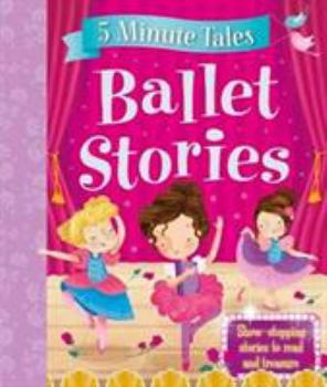 Hardcover 5 Minute Ballet Tales Book