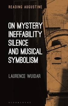 Hardcover On Mystery, Ineffability, Silence and Musical Symbolism Book