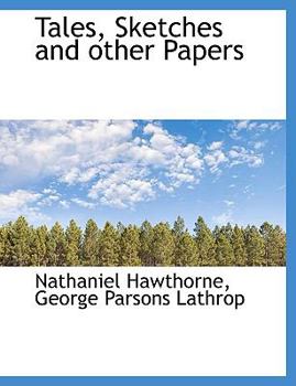 Hardcover Tales, Sketches and Other Papers Book