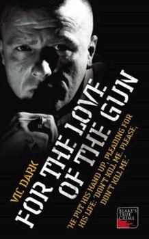 Paperback For the Love of the Gun Book