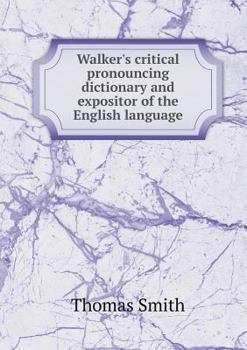 Paperback Walker's critical pronouncing dictionary and expositor of the English language Book