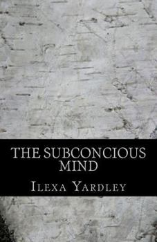 Paperback The Subconcious Mind: Conservation of the Circle Book