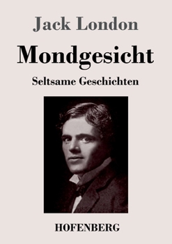 Paperback Mondgesicht: Seltsame Geschichten [German] Book