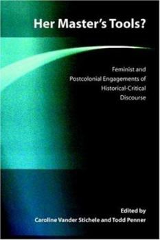 Paperback Her Master's Tools? Feminist and Postcolonial Engagements of Historical-Critical Discourse Book