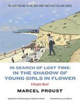Paperback In Search of Lost Time: In the Shadow of Young Girls in Flower Book