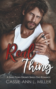 Paperback Real Thing: A Small Town Single Dad Romance Book