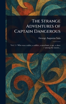 Hardcover The Strange Adventures of Captain Dangerous Book