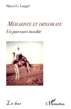 Paperback Méhariste et diplomate: Un parcours insolite [French] Book