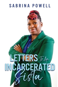 Paperback Letters To An Incarcerated Sista Book