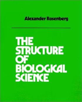 Hardcover The Structure of Biological Science Book