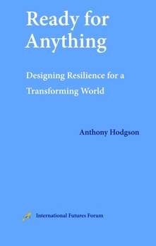 Paperback Ready for Anything: Designing Resilience for a Transforming World Book