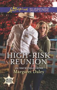 High-Risk Reunion - Book #1 of the Lone Star Justice