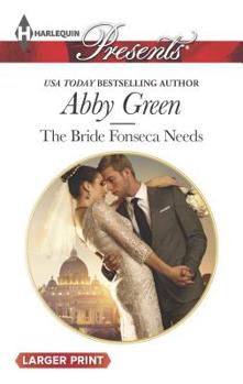 Mass Market Paperback The Bride Fonseca Needs [Large Print] Book