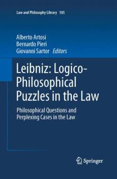 Paperback Leibniz: Logico-Philosophical Puzzles in the Law: Philosophical Questions and Perplexing Cases in the Law Book