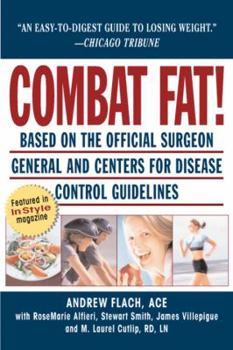 Paperback Combat Fat!: The Complete Plan for Permanent Weight Loss Book