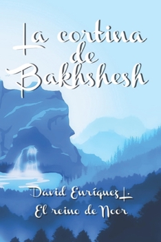 Paperback La Cortina de Bakhshesh [Spanish] Book