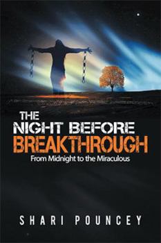 Hardcover The Night Before Breakthrough: From Midnight to the Miraculous Book