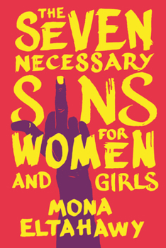 Hardcover The Seven Necessary Sins for Women and Girls Book