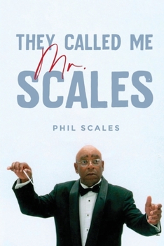 Paperback They Called Me Mr. Scales Book