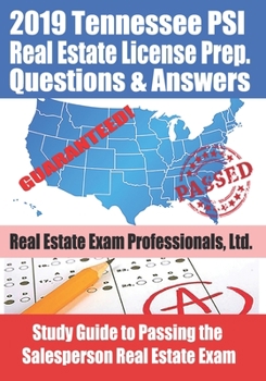 Paperback 2019 Tennessee PSI Real Estate License Prep Questions and Answers: Study Guide to Passing the Salesperson Real Estate Exam Book