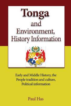 Paperback Tonga and Environment, History Information: Early and Middle History, the People tradition and culture, Political information Book