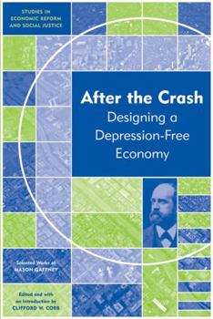 Paperback After the Crash: Designing a Depression-Free Economy Book