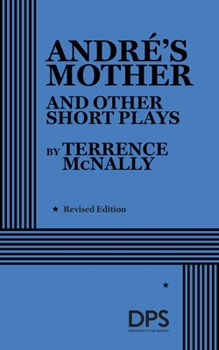 André's Mother and Other Short Plays