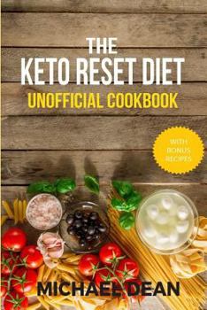 Paperback The Keto Reset Diet Unofficial Cookbook Book