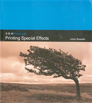 Paperback Printing Special Effects (B&w Photo Lab) Book