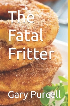 Paperback The Fatal Fritter Book