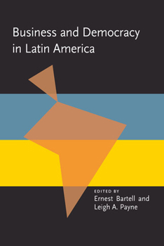 Paperback Business and Democracy in Latin America Book