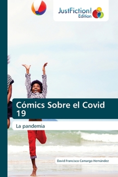 Paperback Cómics Sobre el Covid 19 [Spanish] Book
