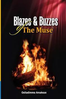 Paperback Blazes & Buzzzes of The Muse Book