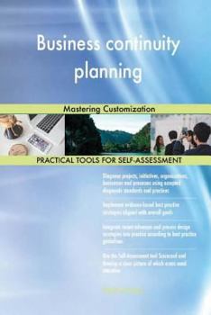 Paperback Business continuity planning: Mastering Customization Book